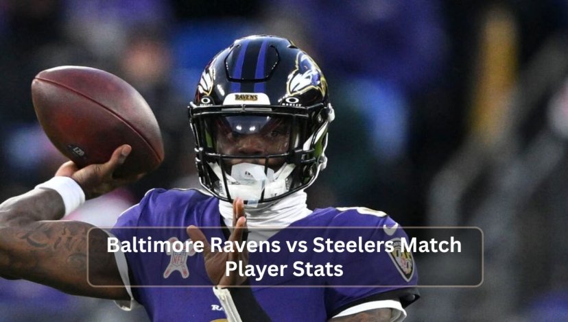 Baltimore Ravens vs Steelers Match Player Stats