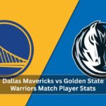 Dallas Mavericks vs Golden State Warriors Match Player Stats