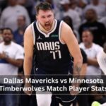 Dallas Mavericks vs Minnesota Timberwolves Match Player Stats