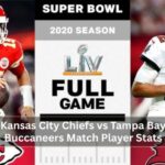 Kansas City Chiefs vs Tampa Bay Buccaneers Match Player Stats