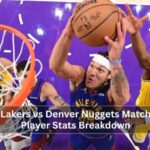 Lakers vs Denver Nuggets Match Player Stats Breakdown