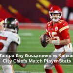 Tampa Bay Buccaneers vs Kansas City Chiefs Match Player Stats