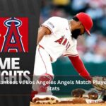 Yankees vs Los Angeles Angels Match Player Stats